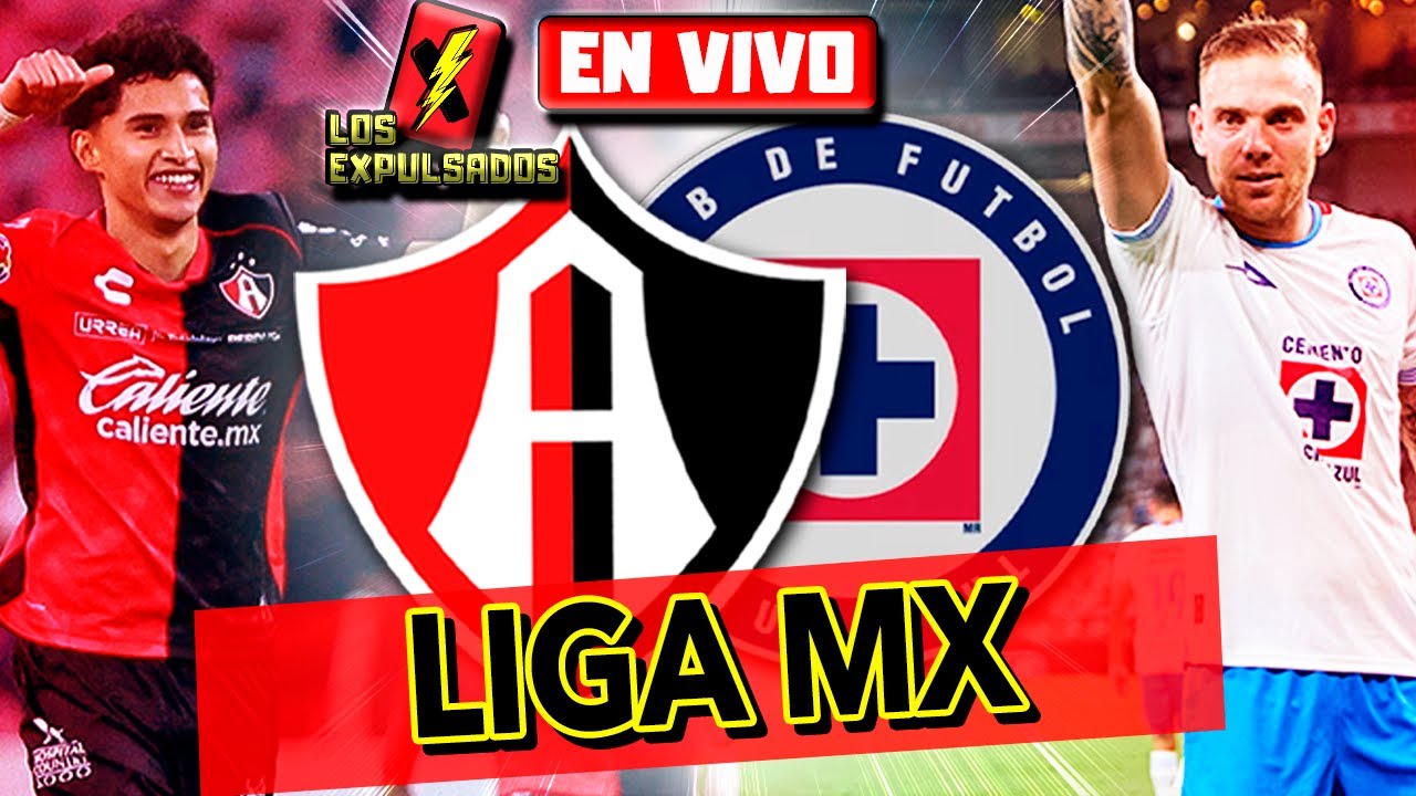 🔴 ATLAS vs CRUZ AZUL | RELATO SABROSO 🎙️ EN VIVO | LIGA MX 2024 | Los ...