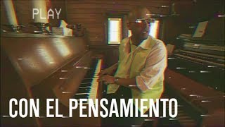 Randy Nota Loca - Con El Pensamiento (Piano Cover)