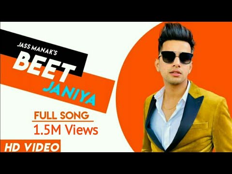 Beet Jaaniya Eh Ruttan Haniya jass manak new song | beet janiya jass manak song| jass manak new song