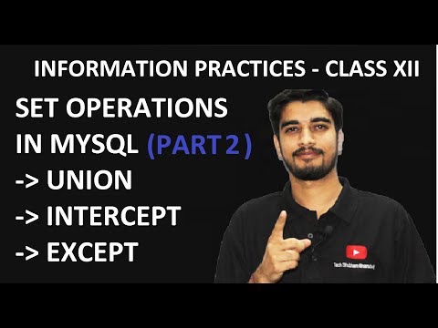 Lecture 21-Set Operations 2 | INTERSECT | EXCEPT |  MYSQL | Class XII | Information Practices