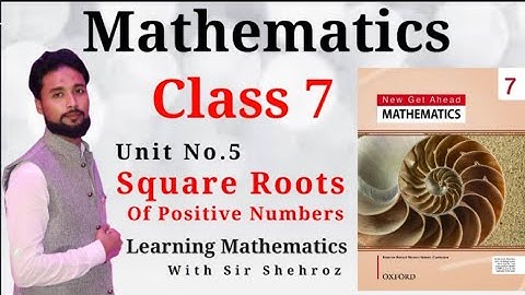 Mathematics 7th | Square Root +ve Number || Exercise 5.3 | Oxford |New Get Ahead Math |