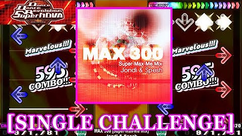 【DDR SN】 MAX 300 (Super-Max-Me Mix) / Jondi & Spesh [SINGLE CHALLENGE] 譜面確認+Clap