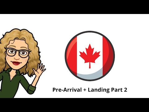 Moving to Canada under the 'Express Entry' Program (Video in Lebanese Arabic) - pre-arrival part 2