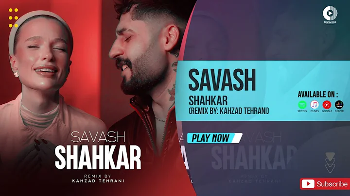 Savash - Shahkar (Kahzad Tehrani Remix) | ساواش - شاهکار (ریمیکس کهزاد تهرانی)