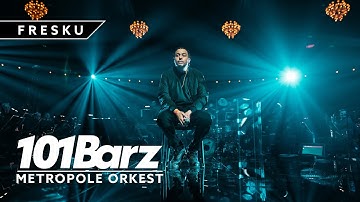 FRESKU | 101Barz X Metropole Orkest | 15 jaar 101Barz