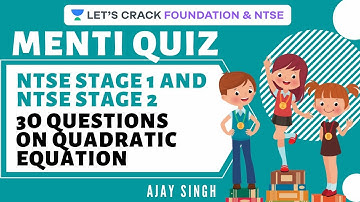 Menti Quiz | 30 Questions of Quadratic Equation | Mathematics NTSE Stage 1 and Stage 2  2020