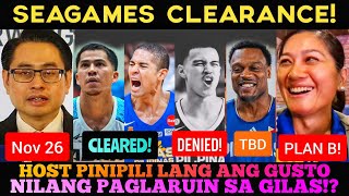 JUST IN! CLEARANCE SA GILAS SEAGAMES! at PLAN B!  BIG UPDATES sa GILAS at BROWNLEE!
