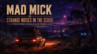 Celebrity Mad Mick: Strange Noises in the Scrub - 144 BPM Ambient Psytrap / Glitch Bass / Alien Bush Doof Wealth