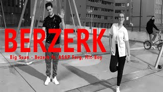 Big Sean - Berzerk | Choreography by Laura & dancingflux