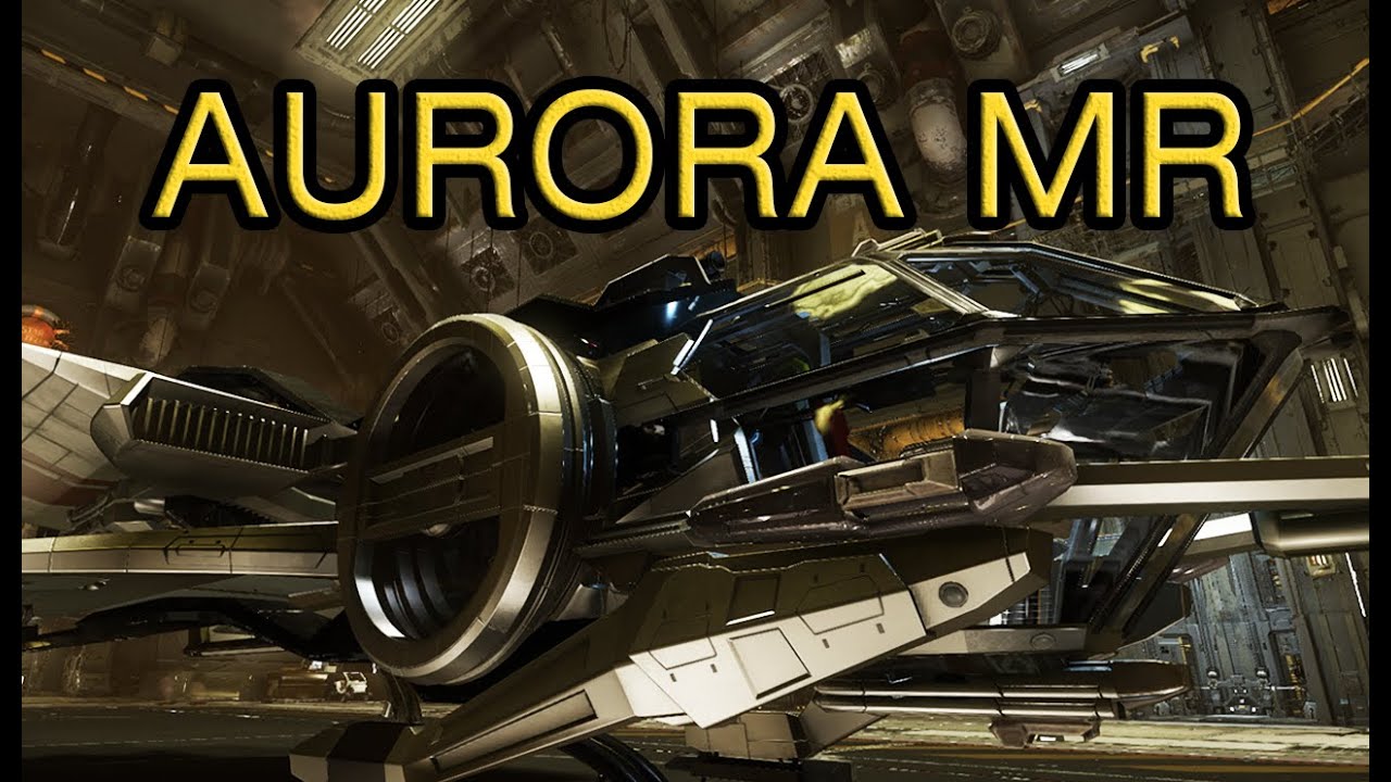 Star Citizen RSI Aurora MR Walkthrough YouTube