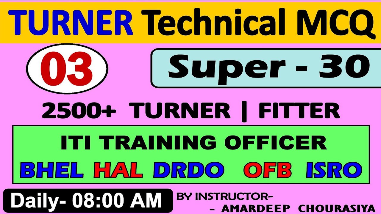 CTI/Iti mcq turner,Fitter,Machinist technical mcq | super30