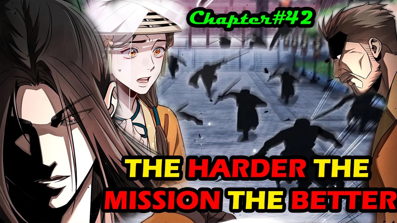 (42) THE HARDER THE MISSION THE BETTER