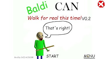 Baldi Can Walk For Real This Time ! (v0.2) | Baldi