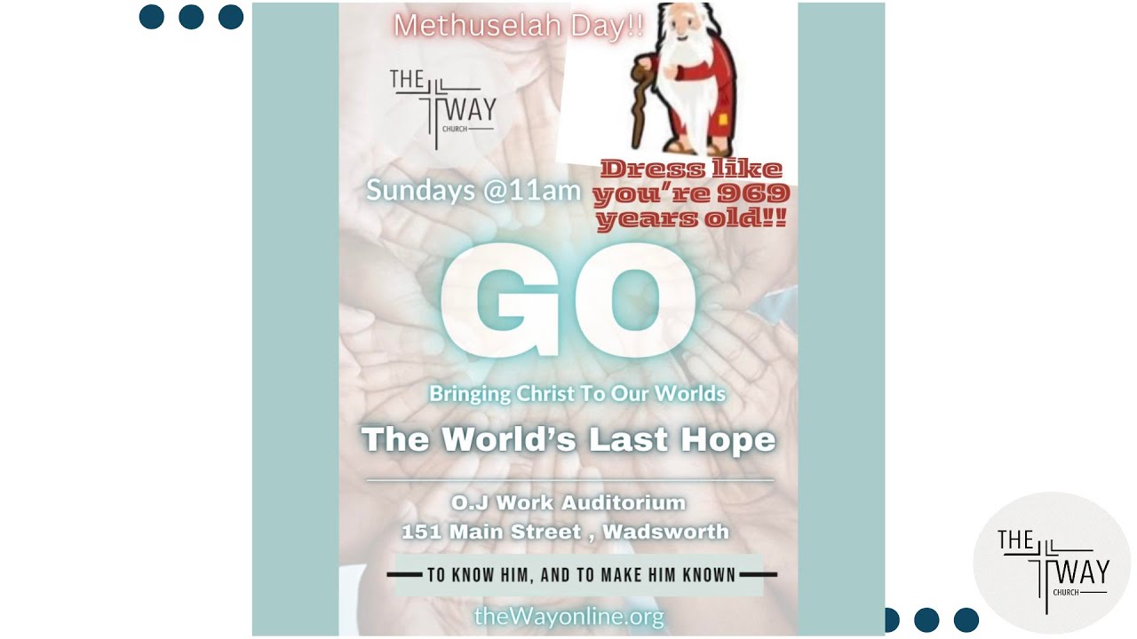 The Way Church Wadsworth "GO Week 3: The World's Last Hope"  March 30 2025 11am