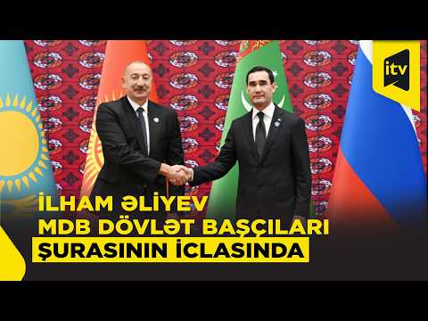 Prezident İlham Əliyev MDB Dövlət Başçıları Şurasının məhdud tərkibdə iclasında iştirak edib