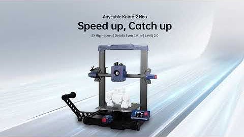 Anycubic Kobra 2 Neo | Best high-speed entry-level 3D printer