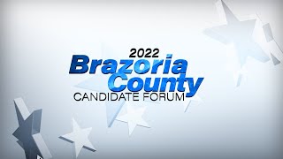 2022 Brazoria County Candidate Forum