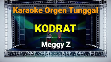 KODRAT - MEGGY Z // KARAOKE ORGEN TUNGGAL