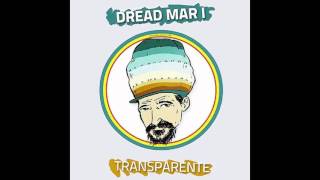 Dread Mar I Transparente (Full Album)