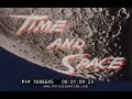 &quot;TIME AND SPACE&quot;  1959 NASA / JPL FILM    PIONEER 4 MISSION LAUNCH    LUNAR EXPLORATION    XD86645