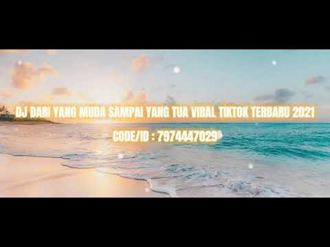 Cover CODE/ID LAGU ROBLOX - DJ DARI YANG MUDA SAMPAI YANG TUA VIRAL TIKTOK TERBARU 2021