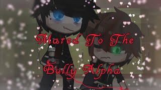 ~Mated To The Bully Alpha~[Trailer or a summary we can say]||Episode 1{ Welcome to Lahpiaro}|| by 🥀it's Iris 🐺 319 views 1 year ago 3 minutes, 15 seconds