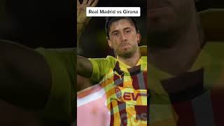 Real Madrid Vs. Girona