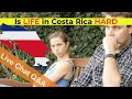 Is Life Hard in Costa Rica - LIVE Chat and Q&A Session