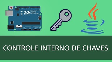 Sistema de Controle Interno de Chaves - Com Arduino e Java