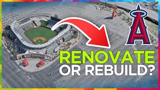 Angel Stadium Future: Renovation Or Replacement?