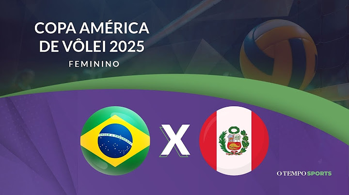 BRASIL X PERU - AO VIVO E COM IMAGENS - COPA AMÉRICA DE VÔLEI FEMININO 2025