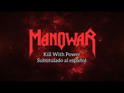 Manowar - Kill With Power ( Sub español )