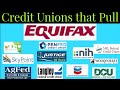 Must Watch! Top Credit Unions That Pull Equifax for Credit Decisions!