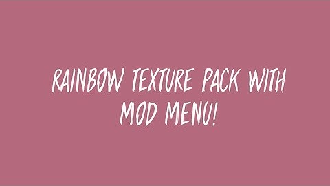 geometry dash rainbow texture pack with mod menu