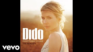 Video thumbnail of "Dido - Everything to Lose (Fred Falke Dub) [Audio]"