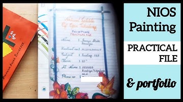 NIOS 10th Painting / Practical FILE and Portfolio