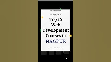 Top 10 Web Development Courses in Nagpur | Web Development Course #shorts #webdevelopmentcourse