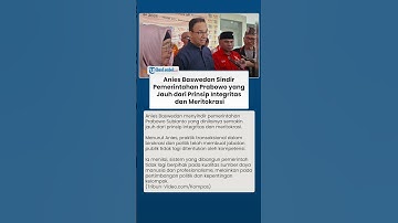BLAK-BLAKAN ! Anies Baswedan Sindir Pemerintahan Prabowo yang Jauh dari Integritas dan Meritokrasi
