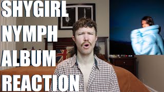 SHYGIRL - NYMPH ALBUM REACTION