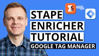 Stape Enricher Tutorial: Improve Google Ads Enhanced Conversions