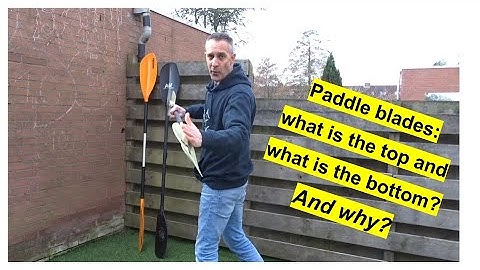 Start Waveski Surfing Q&A. Paddle blades: what is the top and what is the bottom and why?