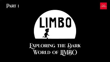Exploring the Dark World of LIMBO | Gameplay Part 1