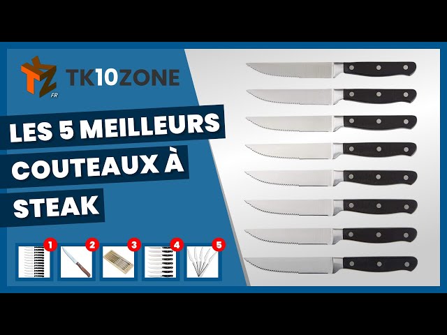 Top 10 des meilleurs couteaux à steak