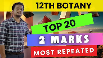 🌿 12th Botany 🔥 Top 20 Two Mark Questions | Public Exam 2025 🎯
