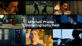 Mitchell Priebe Cinematography Reel