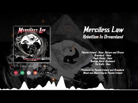 Merciless Law - Rebellion In Dreamland (feat. Bravelord & Paulo Domic)