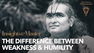 The Difference Between Weakness & Humility | Paramahamsa Vishwananda