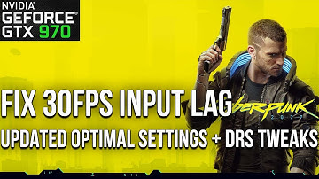Cyberpunk 2077: Fix 30fps Input Lag & Micro Stutters on NVIDIA + Dynamic Res Tweaks
