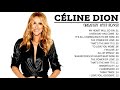 Celine Dion Greatest Hits Full Album 2020 - Celine Dion Best Songs