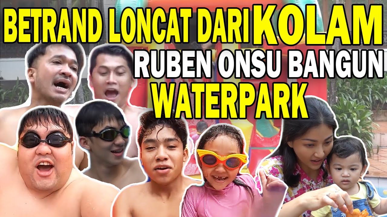 The Onsu Family - Satu Rumah Nyobain Waterpark Baru!
